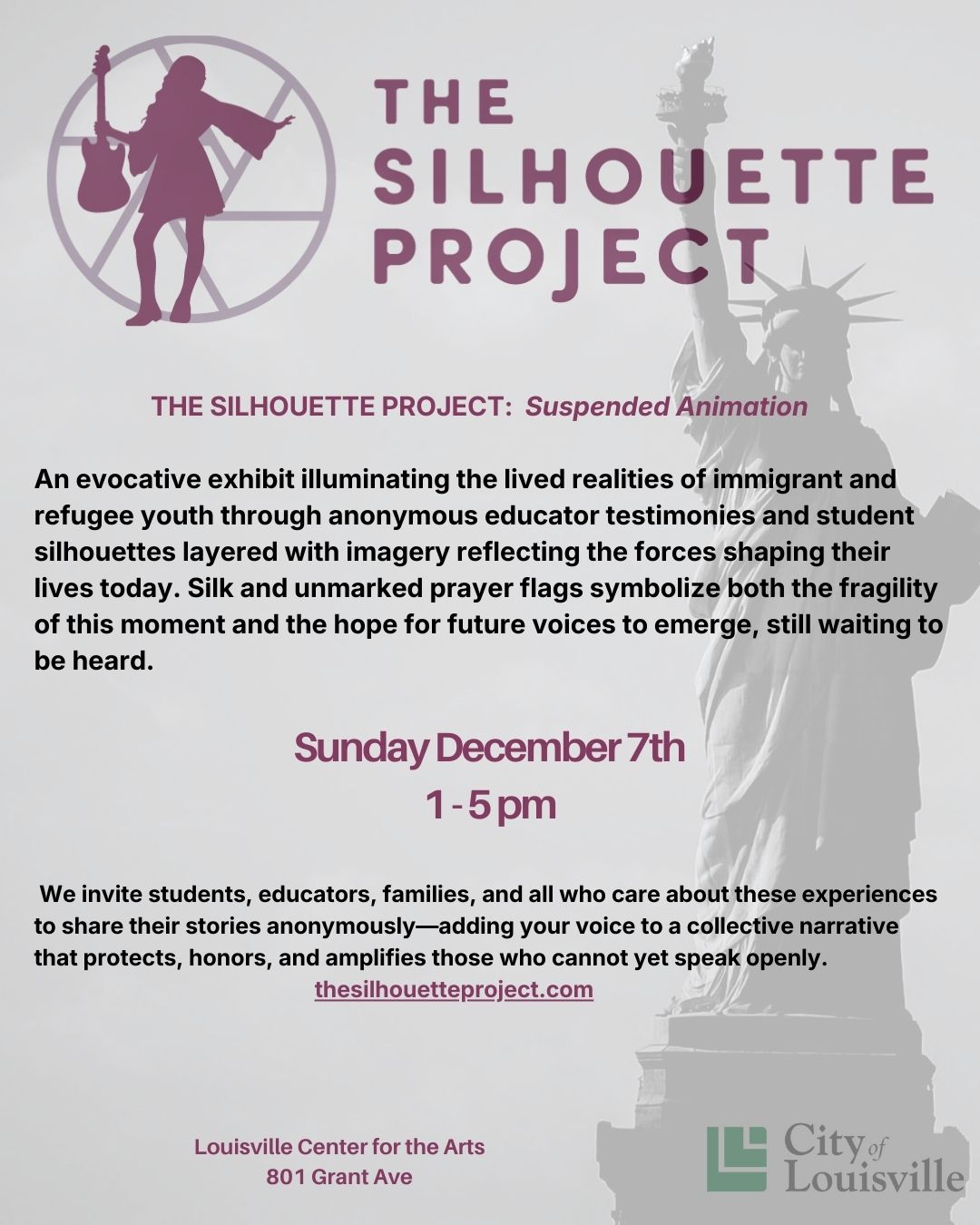 Flyer with text: The Silhouette Project, The Silhouette Project: Suspended Animation - Sunday, Dec 7th. 1:00 PM - 5:00 PM - Louisville Center for the Arts - 801 Grant Ave