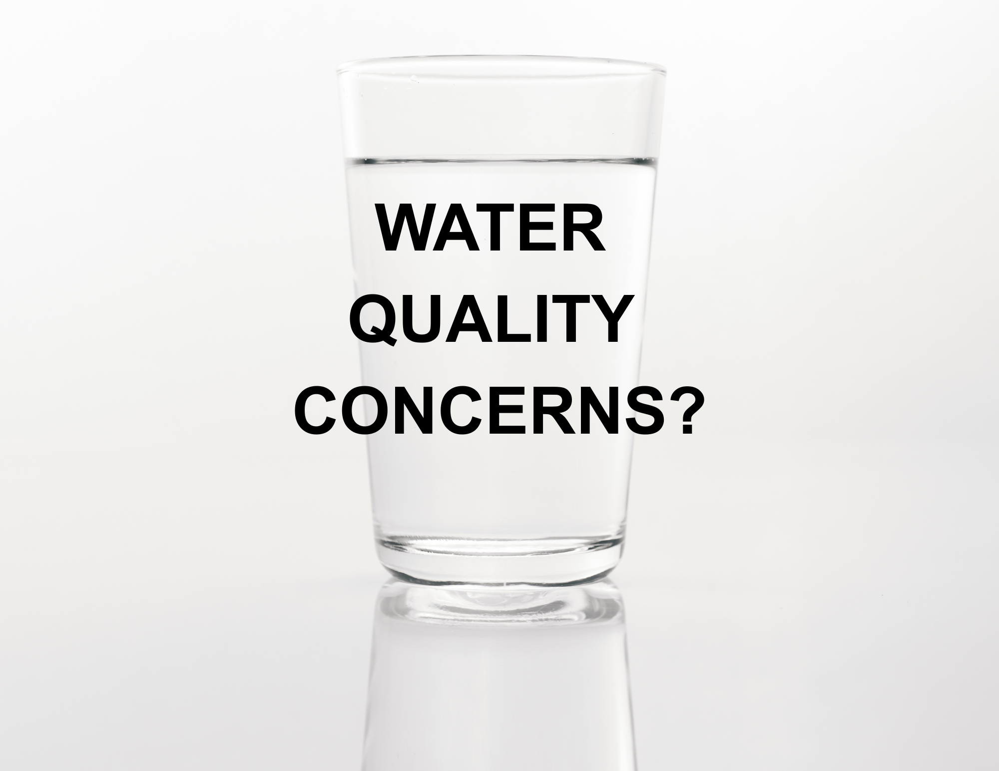 WATER QUALITY CONCERNS